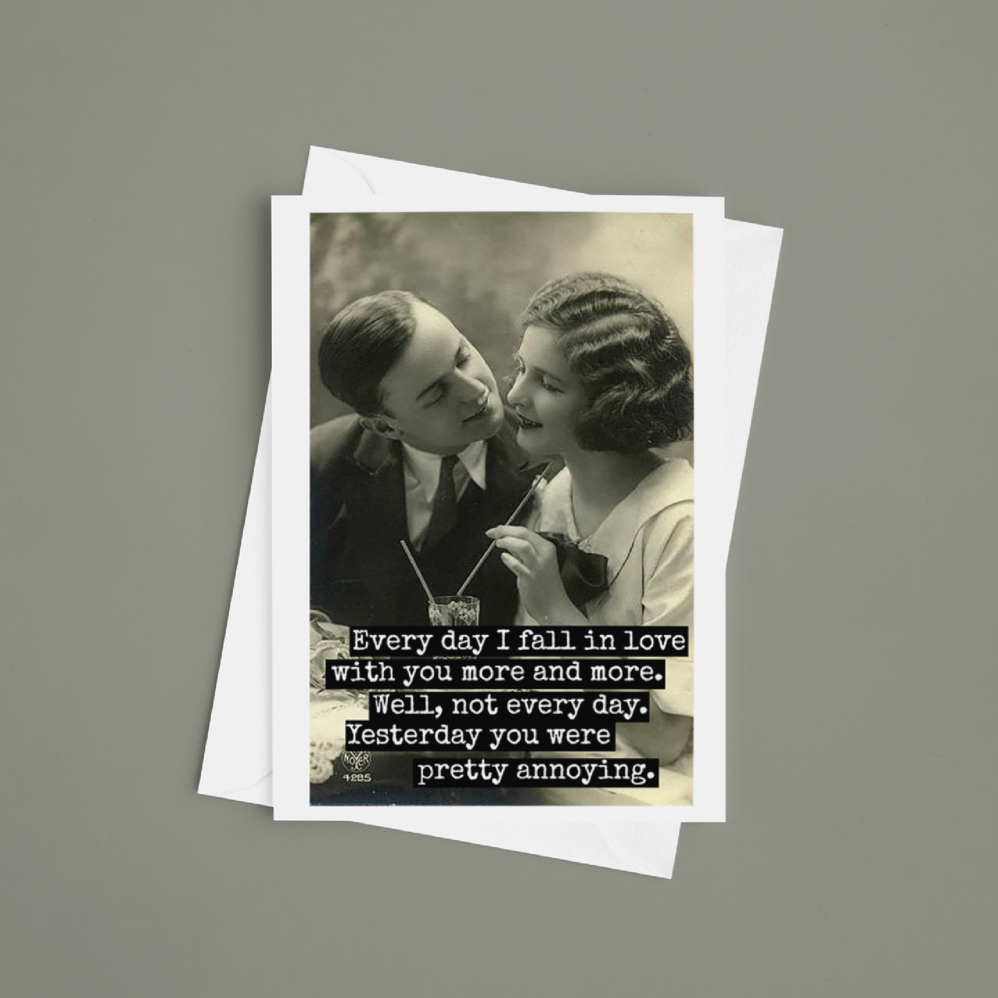 "I love you, even when you are annoying" Greeting Cards