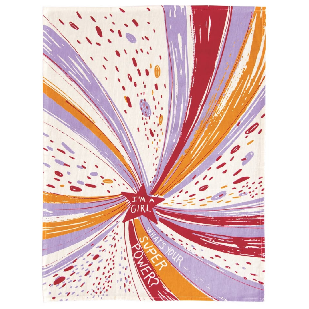 'Im a girl, what's your super power?' Tea Towel