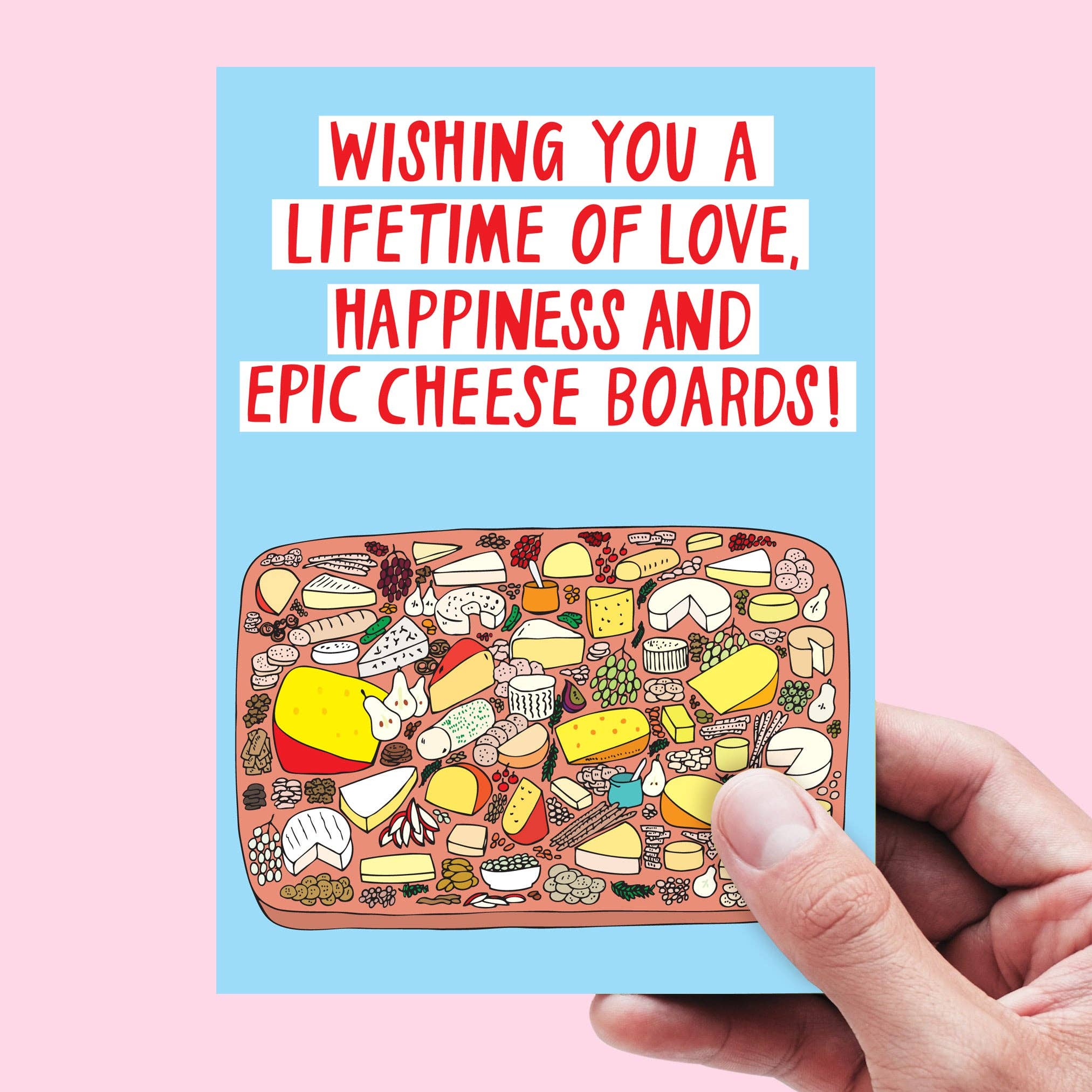 Lifetime of Love, Happiness & Epic Cheese Boards Card