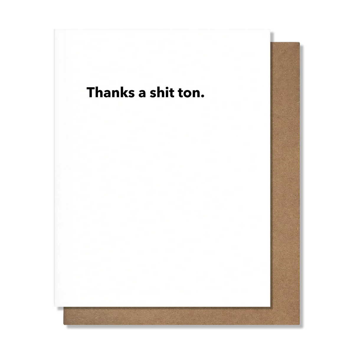 Shit Ton - Thank You Card