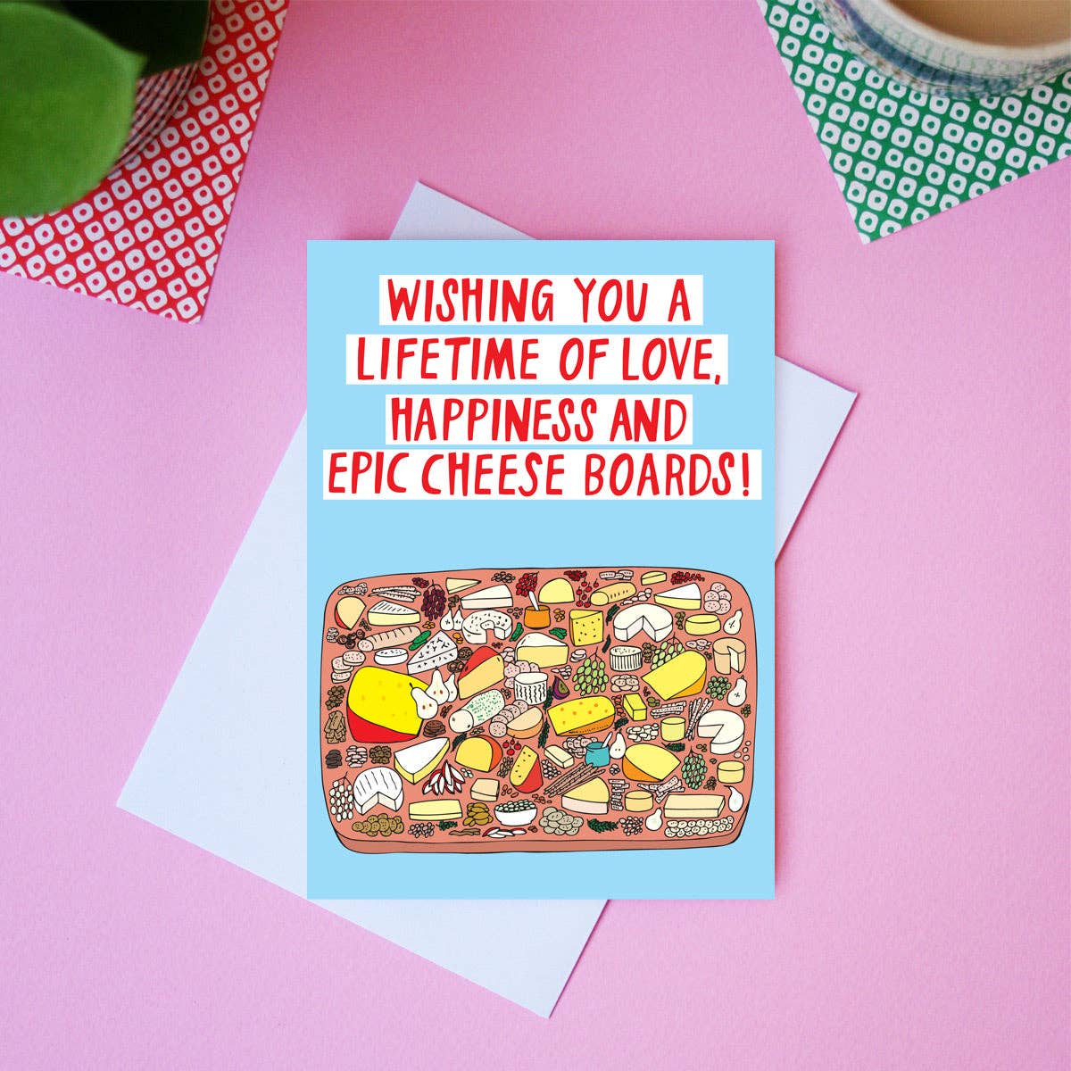 Lifetime of Love, Happiness & Epic Cheese Boards Card