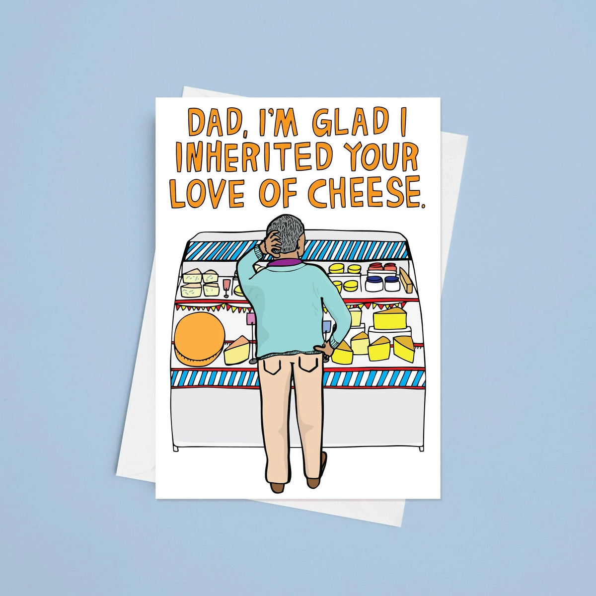 Dad, I’m Glad I Inherited Your Love of Cheese Card