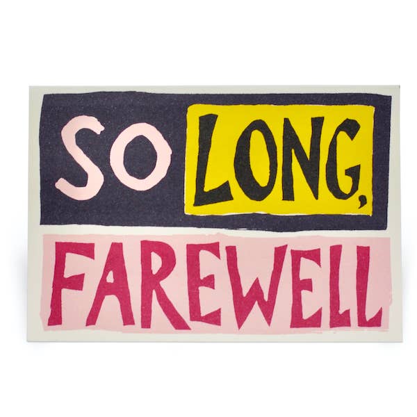 So long, Farewell Card