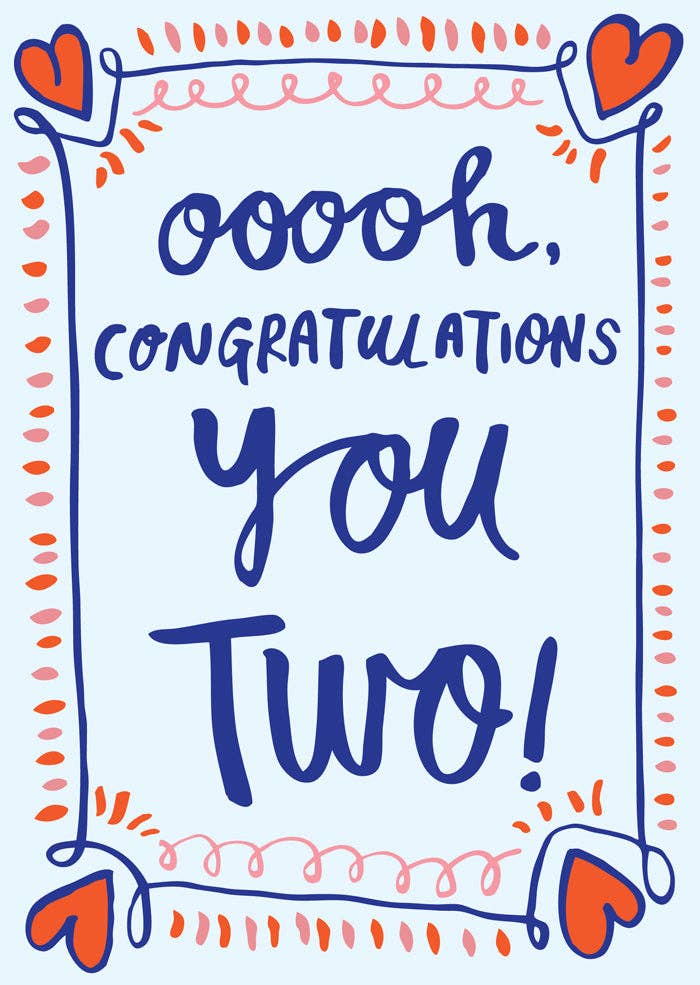 Ooooh, Congratulations You Two Card