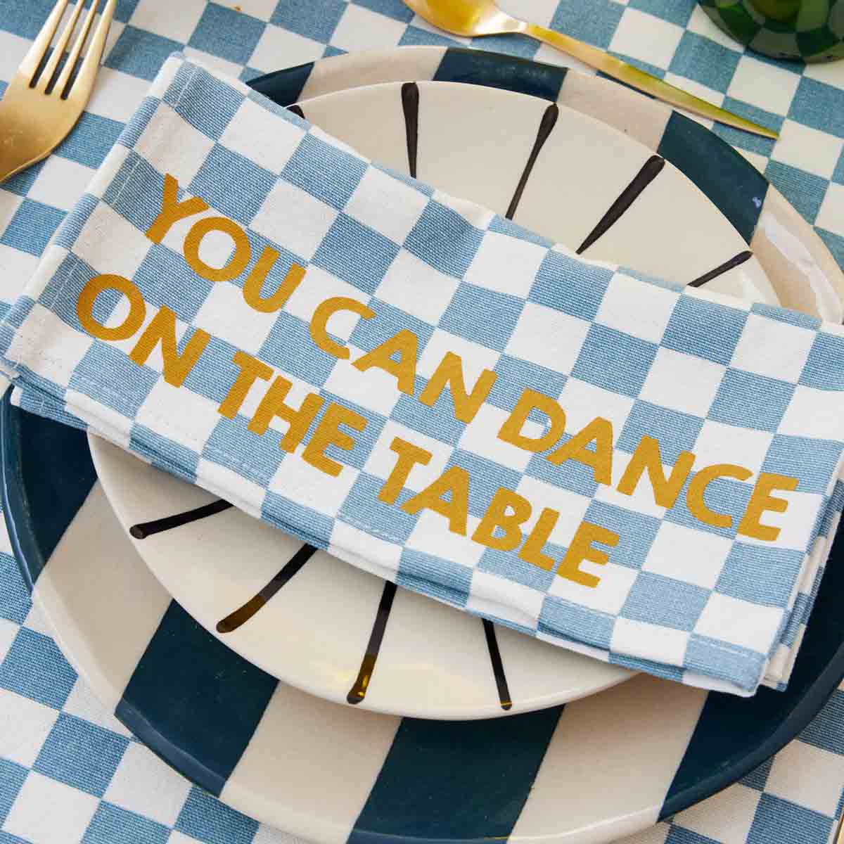 You Can Dance on the Taple Napkin