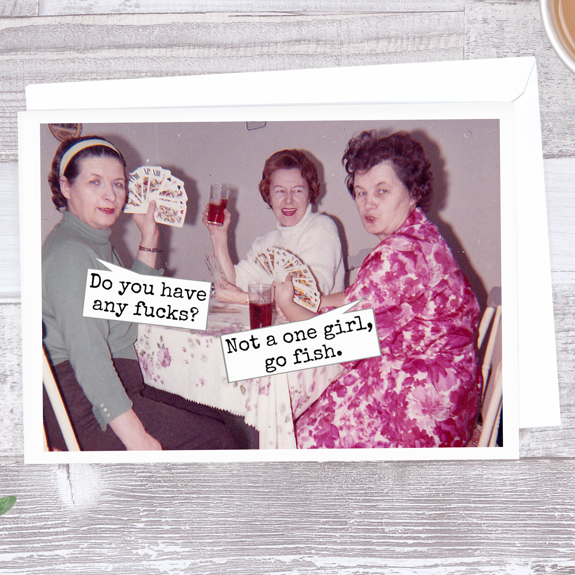 Do You Have Any Fu*ks?... Greeting Card