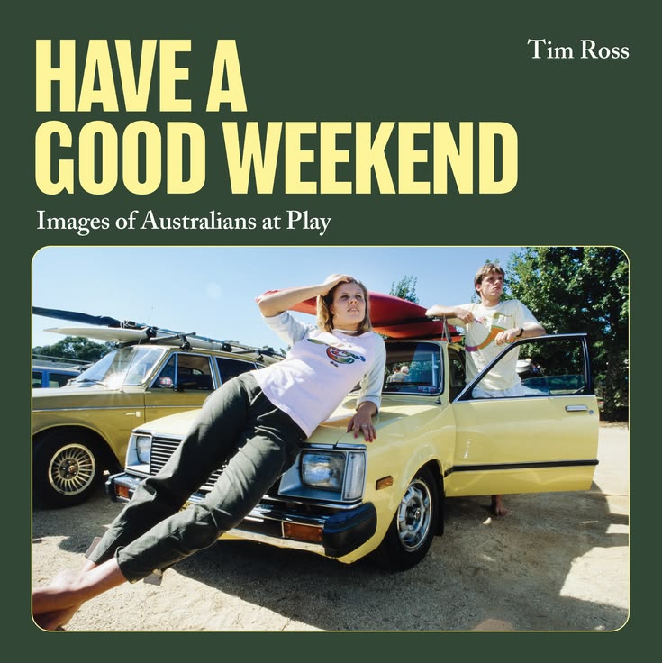 Have a Good Weekend By Tim Ross